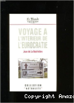 Voyage à l'intérieur de l'Eurocratie
