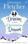Dream a little Christmas Dream