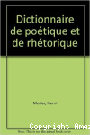 Dictionnaire de poétique et de rhétorique