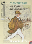 Clémenceau : un tigre dans la guerre