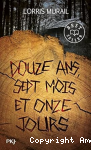 Douze ans, sept mois et onze jours