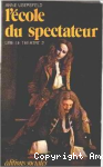 L'Ecole du spectateur