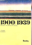 1900 ; 1939 - Histoire Première
