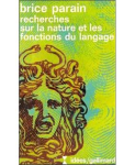 Recherches sur la nature et les fonctions du langage