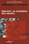 Internet : la révolution des savoirs