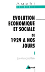 Evolution économique et sociale de 1929 à nos jours