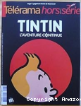 Tintin, l'aventure continue