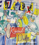 Sur les traces de Raoul Dufy