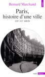Paris, histoire d'une ville XIXe-XXe siècle