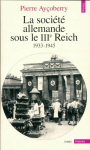 La société allemande sous le IIIe Reich, 1933-1945