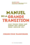 Manuel de la grande transition : former pour transformer