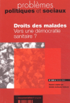 Droits des malades : vers une démocratie sanitaire ?